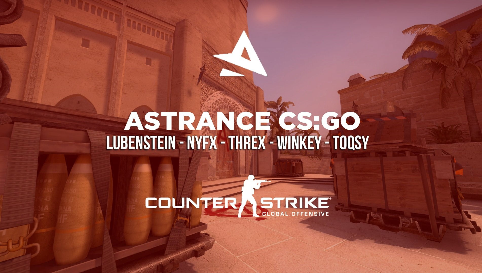 Astrance CS:GO Kadrosunu Açıkladı!